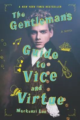 Le guide du gentleman sur le vice et la vertu - The Gentleman's Guide to Vice and Virtue