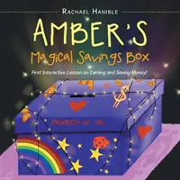 La boîte d'épargne magique d'Amber : Première leçon interactive sur la façon de gagner et d'économiser de l'argent ! - Amber'S Magical Savings Box: First Interactive Lesson on Earning and Saving Money!