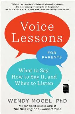 Leçons de chant pour les parents : Quoi dire, comment le dire et quand écouter - Voice Lessons for Parents: What to Say, How to Say It, and When to Listen