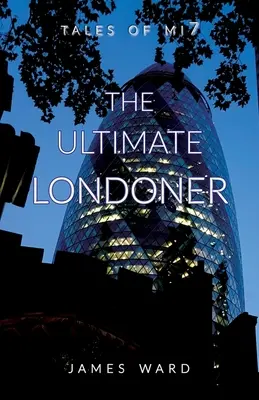 L'ultime Londonien - The Ultimate Londoner