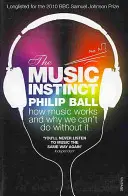 L'instinct musical - Comment fonctionne la musique et pourquoi nous ne pouvons pas nous en passer - Music Instinct - How Music Works and Why We Can't Do Without It