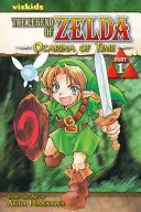 The Legend of Zelda, Vol. 1, 1 : L'Ocarina du temps - Partie 1 - The Legend of Zelda, Vol. 1, 1: The Ocarina of Time - Part 1