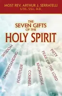 Les sept dons de l'Esprit Saint - The Seven Gifts of the Holy Spirit