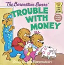 Les problèmes d'argent des Berenstain - The Berenstain Bears' Trouble with Money