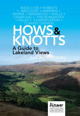 Hows and Knotts : Un guide des vues de Lakeland - Hows and Knotts: A Guide to Lakeland Views
