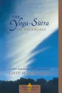 Le Yoga-Sutra de Patanjali : Une nouvelle traduction commentée - The Yoga-Sutra of Patanjali: A New Translation with Commentary