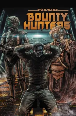 Star Wars : Chasseurs de Primes Vol. 2 : Target Valance - Star Wars: Bounty Hunters Vol. 2: Target Valance