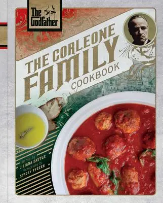 Le Parrain : Le livre de cuisine de la famille Corleone - The Godfather: The Corleone Family Cookbook