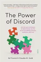 Le pouvoir de la discorde - pourquoi les hauts et les bas des relations sont le secret de l'intimité, de la résilience et de la confiance. - Power of Discord - why the ups and downs of relationships are the secret to building intimacy, resilience, and trust