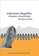 Les mégalithes indonésiens : Un héritage culturel oublié - Indonesian Megaliths: A Forgotten Cultural Heritage