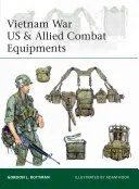Équipements de combat américains et alliés de la guerre du Viêt Nam - Vietnam War US & Allied Combat Equipments
