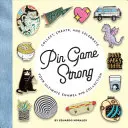 Pin Game Strong : Collectionner, créer et célébrer votre ultime collection d'épingles en émail - Pin Game Strong: Collect, Create, and Celebrate Your Ultimate Enamel Pin Collection