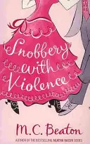 Le snobisme avec violence - Snobbery with Violence