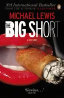 Big Short - À l'intérieur de la machine du Jugement dernier - Big Short - Inside the Doomsday Machine