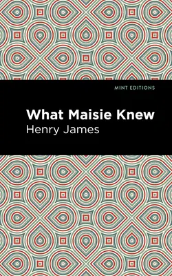 Ce que savait Maisie - What Maisie Knew