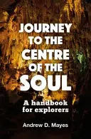 Voyage au centre de l'âme - Journey to the Centre of the Soul