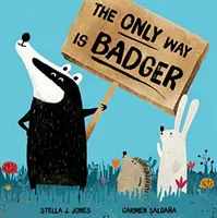 Le seul moyen est le blaireau - Only Way is Badger