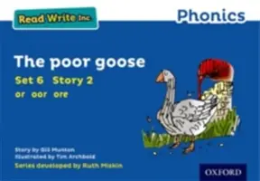 Read Write Inc. Phonics : Blue Set 6 Storybook 2 The Poor Goose - Read Write Inc. Phonics: Blue Set 6 Storybook 2 The Poor Goose