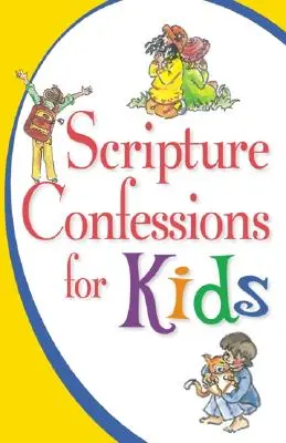 Confession des Écritures pour les enfants - Scripture Confessions for Kids