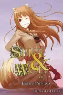 Spice and Wolf, Vol. 9 (Light Novel) : La ville de Strife II - Spice and Wolf, Vol. 9 (Light Novel): The Town of Strife II