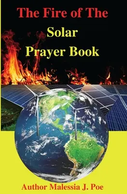 Le feu du livre de prières solaire - The Fire of The Solar Prayer Book