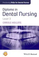 Diplôme en soins infirmiers dentaires, niveau 3 - Diploma in Dental Nursing, Level 3