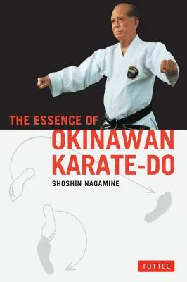 L'essence du karaté-do d'Okinawa - The Essence of Okinawan Karate-Do