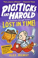 Pigsticks et Harold perdus dans le temps ! - Pigsticks and Harold Lost in Time!