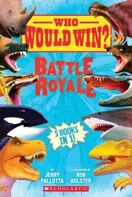 Qui gagnerait ? Bataille Royale - Who Would Win?: Battle Royale