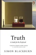 La vérité : un guide pour les perplexes - Truth: A Guide for the Perplexed