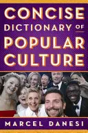 Dictionnaire concis de la culture populaire - Concise Dictionary of Popular Culture