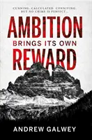 L'ambition apporte sa propre récompense - Ambition Brings Its Own Reward