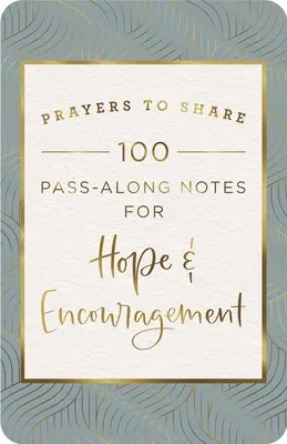 Prières à partager : Espoir et encouragement - Prayers to Share: Hope & Encouragement