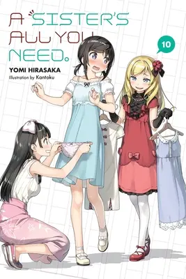 A Sister's All You Need, Vol. 10 (Light Novel) - A Sister's All You Need., Vol. 10 (Light Novel)