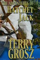 Les aventures de Hatchet Jack - The Adventures of Hatchet Jack
