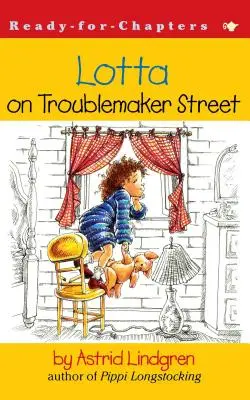 Lotta sur la rue Troublemaker - Lotta on Troublemaker Street