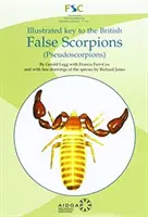 Clé illustrée des faux scorpions britanniques - (Pseudoscorpions) - Illustrated Key to the British False Scorpions - (Pseudoscorpions)