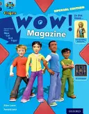 Projet X Origines : Grey Book Band, Oxford Level 14 : In the News : WOW ! Magazine - Project X Origins: Grey Book Band, Oxford Level 14: In the News: WOW! Magazine
