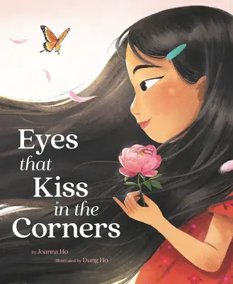 Des yeux qui s'embrassent dans les coins - Eyes That Kiss in the Corners