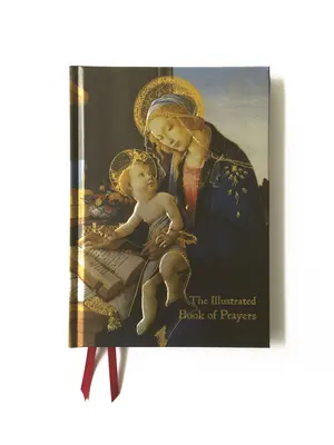 Le livre illustré des prières : Poèmes, prières et pensées pour chaque jour - The Illustrated Book of Prayers: Poems, Prayers and Thoughts for Every Day