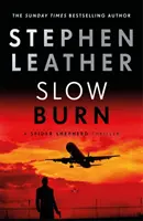 Slow Burn - Le 17e thriller de Spider Shepherd - Slow Burn - The 17th Spider Shepherd Thriller