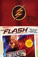 The Flash : The Secret Files of Barry Allen : The Ultimate Guide to the Hit TV Show (Le Flash : les dossiers secrets de Barry Allen : le guide ultime de la série télévisée à succès) - The Flash: The Secret Files of Barry Allen: The Ultimate Guide to the Hit TV Show