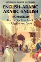 Dictionnaire concis arabe-anglais/anglais-arabe (romanisé) ... - Arabic-English/English-Arabic Concise (Romanized) Dictionary ..