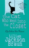 Cat Who Went Into the Closet (The Cat Who... Mysteries, Book 15) - Un mystère félin captivant pour tous les amoureux des chats. - Cat Who Went Into the Closet (The Cat Who... Mysteries, Book 15) - A captivating feline mystery for cat lovers everywhere