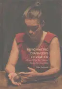 Le diagnostic psychiatrique revisité : Du Dsm à la formulation de cas cliniques - Psychiatric Diagnosis Revisited: From Dsm to Clinical Case Formulation