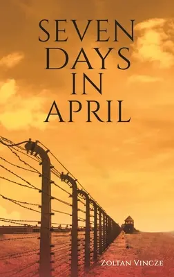 Sept jours en avril - Seven Days In April