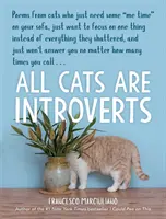 Tous les chats sont des introvertis - All Cats Are Introverts