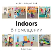 Mon premier livre bilingue - Les intérieurs (anglais-russe) - My First Bilingual Book-Indoors (English-Russian)