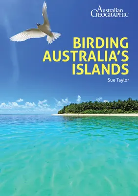 Observer les îles australiennes - Birding Australia's Islands