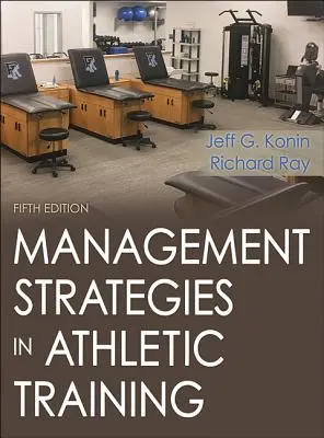 Stratégies de gestion dans l'entraînement sportif - Management Strategies in Athletic Training